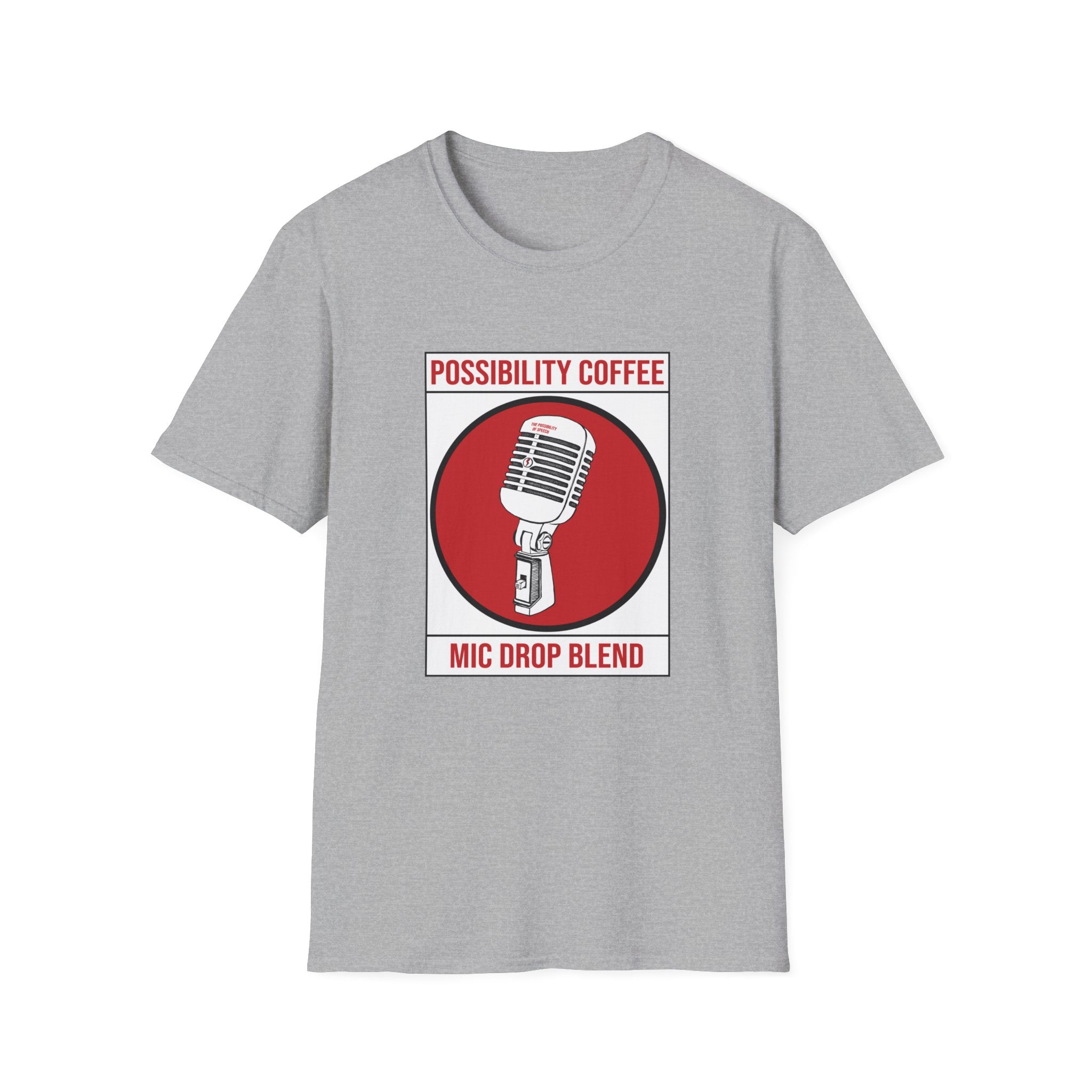 Sports Gray Possibility Coffee Mic Drop T-shirt