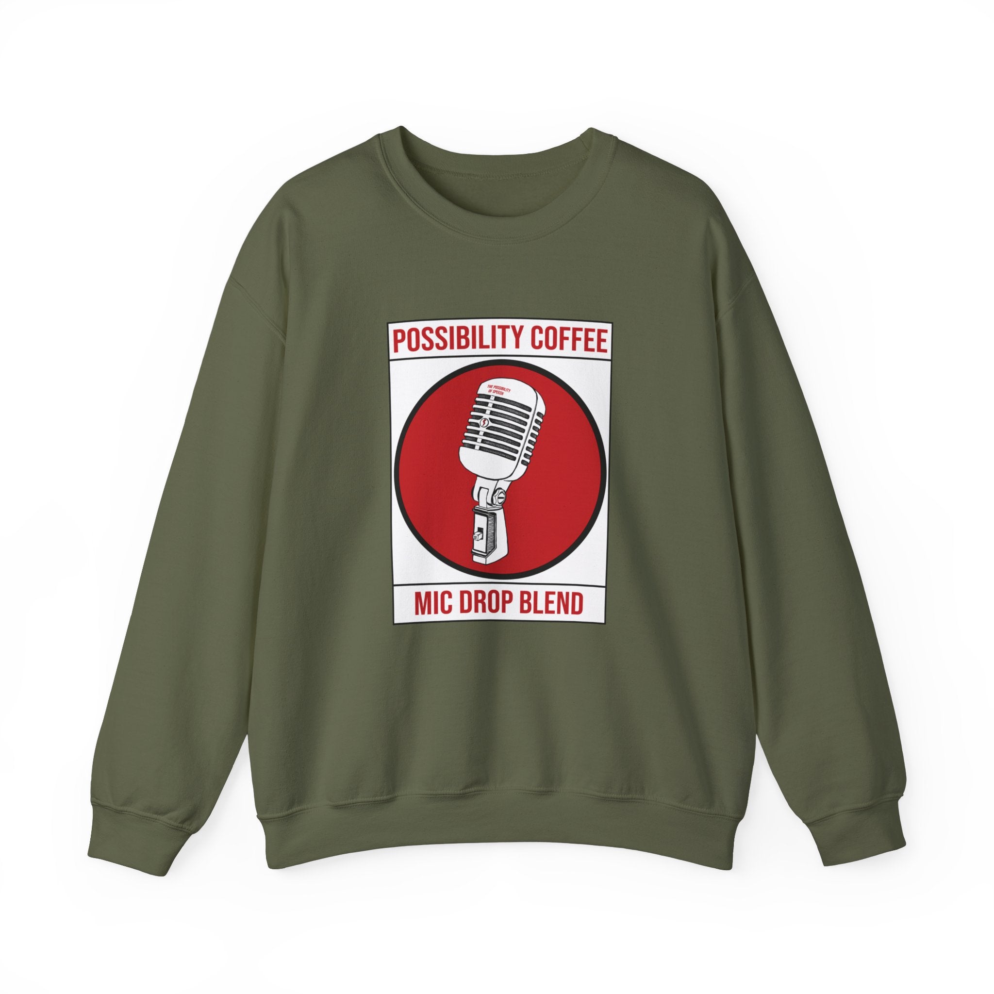 Military Green Possibility Coffee Mic Drop Sweatshirt