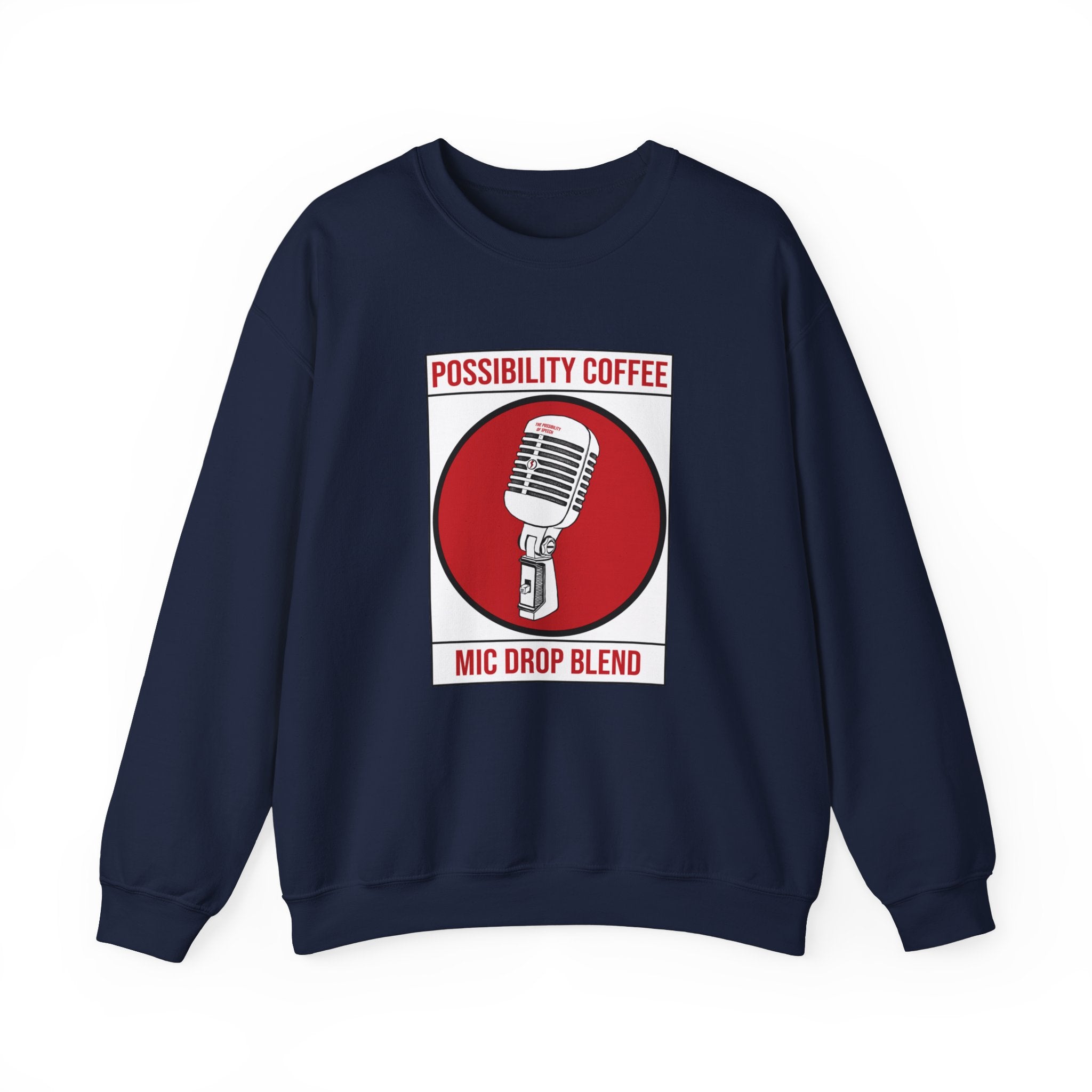 Navy Blue Possibility Coffee Mic Drop Sweatshirt