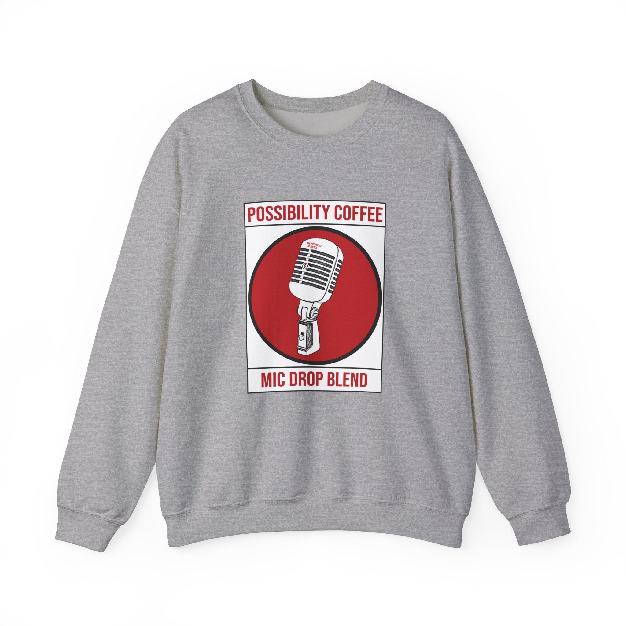 Sports Gray Possibility Coffee Mic Drop Sweatshirt