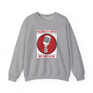 Sports Gray Possibility Coffee Mic Drop Sweatshirt